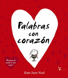 BRUÑO, PALABRAS CON CORAZÓN, Kate Jane Neal - BRUÑO
