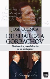 De Suárez a Gorbachov, José Cuenca - PLAZA Y VALDES