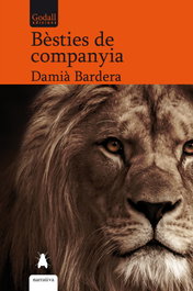 Bèsties de companyia, Damià Bardera Poch - GODALL