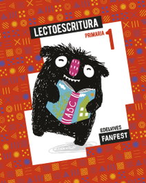 EDELVIVES LECTOESCRITURA 1ºPRIMARIA. COMUN. FANFEST 2023