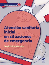 Atención sanitaria inicial en situaciones de emergencia, VV.AA. - SINTESIS EDITORIAL