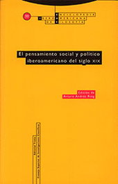 Pensamiento Social y Politico Iberoamericano Siglo XIX, Arturo Andres Roig - TROTTA EDITORIAL