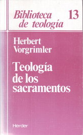 Teología de los sacramentos, Herbert Vorgrimler - HERDER