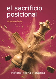 LA CASA DE AJEDREZ El sacrificio posicional