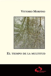 El tiempo de la multitud, Vittorio Morfino - TIERRADENADIE EDICIONES