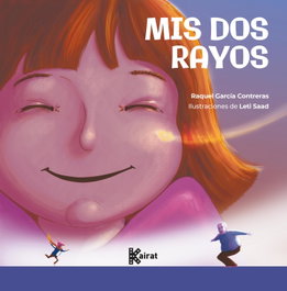 Mis dos rayos, Raquel García - EDITA