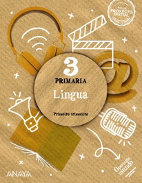 ANAYA, Lingua 3º Primaria 2022 - Lingua Galega