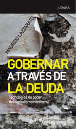 Gobernar a través de la deuda, Maurizio Lazzarato - AMORRORTU