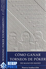 REKKOPOKER, COMO GANAR TORNEOS DE POKER VOL 1. DE MANO A MANO - Erich Lynch