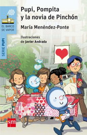 SM, Pupi, Pompita y la novia de Pinchón - María Menéndez-Ponte