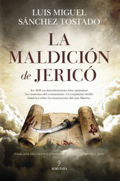 La maldición de Jericó, Luis Miguel Sánchez Tostado - Almuzara Editorial
