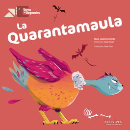 La Quarantamaula, Alicia Casanova Belda - Edelvives