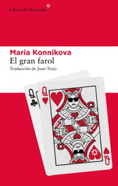 El gran farol, Maria Konnikova - LIBROS DEL ASTEROIDE