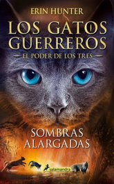 Sombras alargadas, Erin Hunter - SALAMANDRA