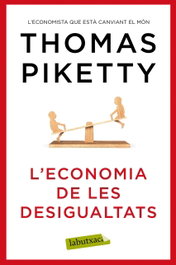 LABUTXACA, L´ECONOMIA DE LES DESIGUALTATS, Thomas Piketty - LABUTXACA