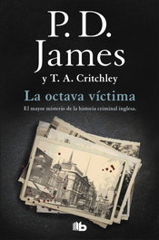 La octava víctima, P.D. James; T.A. Critchley - B DE BOLSILLO
