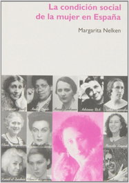La condicion social de la mujer en España, Margarita Nelken - Horas y Horas