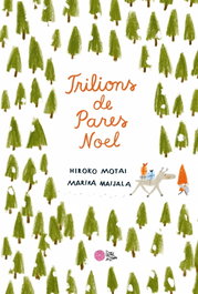 PASTEL DE LUNA, Trilions de Pares Noel - Hiroko Motai