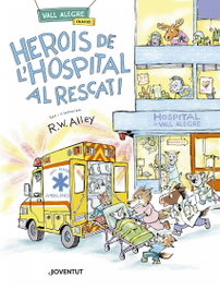 Herois de l'hospital al rescat!, R. W. Alley - JOVENTUT, EDITORIAL