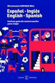 ESPASA CALPE, DICCIONARIO MINI INGLÉS/ESPAÑOL (+GUÍA DE CONVERSACIÓN)