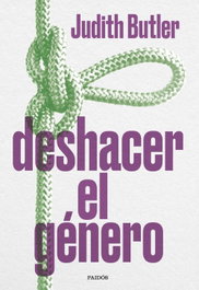Deshacer el género, Judith Butler - PAIDOS