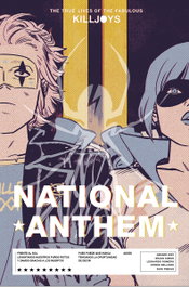 Norma Editorial THE TRUE LIVES OF THE FABULOUS KILLJOYS 02: NATIONAL ANTHEM