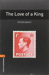 Oxford Bookworms Library 2: The Love of a King MP3 Pack, Peter Dainty - OXFORD UNIVERSITY PRESS