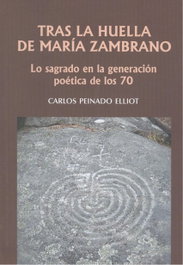 TRÁS LA HUELLA DE MARÍA ZAMBRANO, Carlos Peinado Elliot - COMARES
