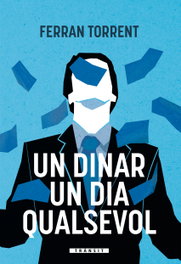 Un dinar un dia qualsevol, Ferran Torrent - BROMERA EDICIONS