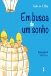 EDIÇOES ESGOTADAS, Em busca de um sonho