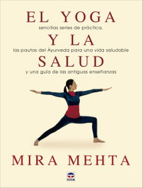 TUTOR, El yoga y la salud - Mira Mehta