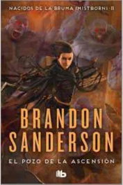 El pozo de la ascensión (Nacidos de la bruma 02) (bolsillo), BRANDON SANDERSON - Penguin Random House Grupo Editorial, S.A.U.