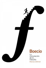La consolación de la filosofía, Boecio - ALIANZA