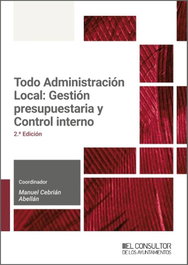 Todo administración local: gestión presupuestaria y control, Manuel Cebrian Abellan - Consultor Ayuntamientos