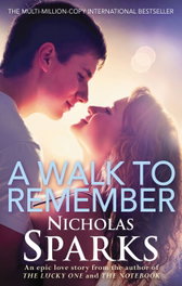 LITTLE BROWN A WALK TO REMEMBER, Nicholas Sparks - LITTLE BROWN