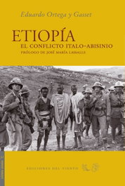 Etiopía: Conflicto Italo Abisinio, Eduardo Ortega y Gasset - DEL VIENTO