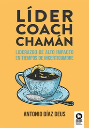 Líder, coach, chamán, Antonio Díaz-Deus - KOLIMA