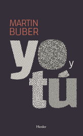 Yo y tú, Martin Buber - HERDER