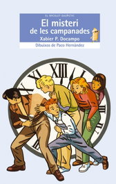 El misteri de les campanades, Xabier Puente Docampo - BROMERA EDICIONS