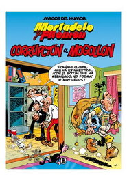 Penguin Random House Grupo Editorial Magos Humor 59. Mortadelo y Filemón. Corrupción a mogollón