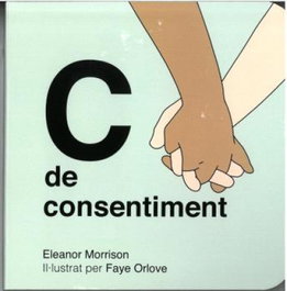 Bellaterra C DE CONSENTIMENT, Eleanor Morrison/ Faye Orlove - Bellaterra