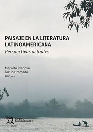 TIRANT LO BLANCH, Paisaje en la literatura latinoamericana. Perspectivas actuales, Jakub Hromada - TIRANT LO BLANCH