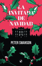 La invitada de Navidad, Peter Swanson - EDITORIAL CATEDRAL