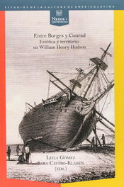 Entre Borges y Conrad, Leila Gomez - IBEROAMERICANA - VERVUERT