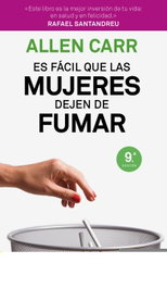 Es fácil que las mujeres dejen de fumar, Allen Carr - ESPASA CALPE