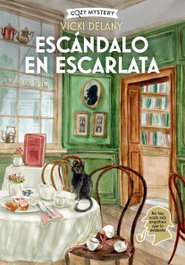 Escándalo en escarlata (Cozy Mystery), Vicki Delany - EDITORIAL ALMA