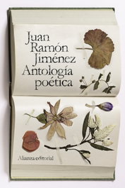 ALIANZA, ANTOLOGÍA POÉTICA, Juan Ramón Jiménez - ALIANZA