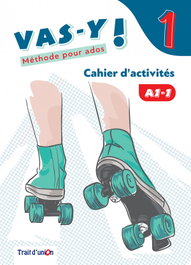 TRAIT D'UNION, 1ESO VAS-Y CAHIER 22 - TRAIT D'UNION