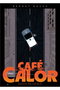 Cafe Calor (Catalán)