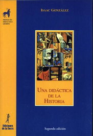 Una Didactica De La Historia, Isaac Gonzalez - DE LA TORRE